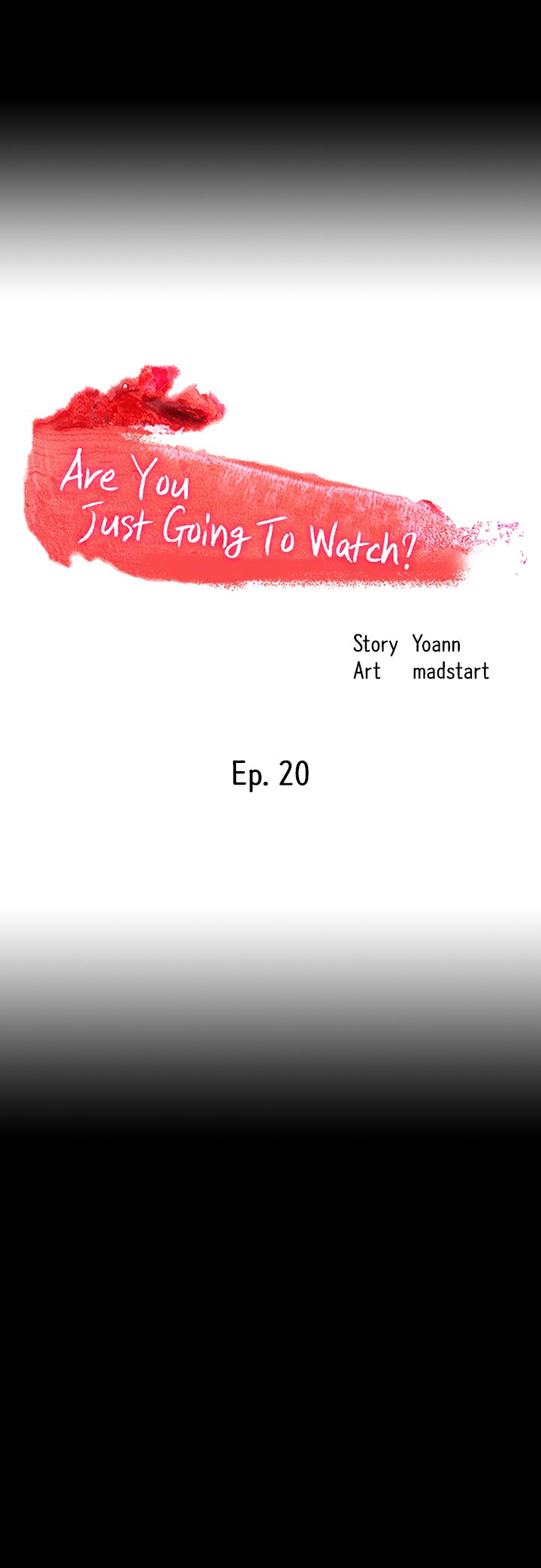 Are You Just Going To Watch? Chapter 20 - HentaiAZ.org