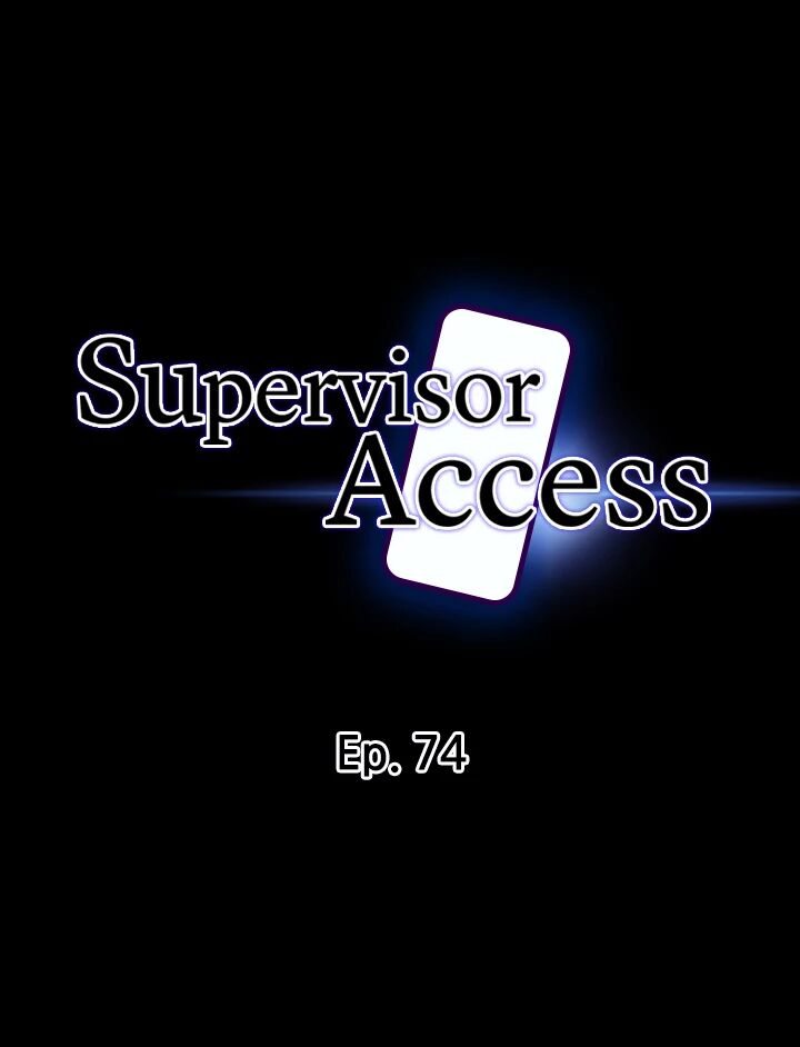 Supervisor Access Chapter 74 - HentaiAZ.org