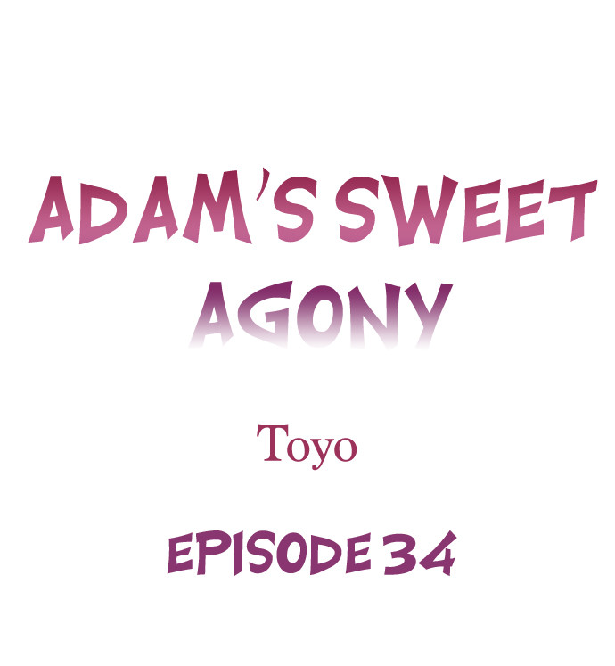 Adam’s Sweet Agony Chapter 34 - HentaiAZ.org