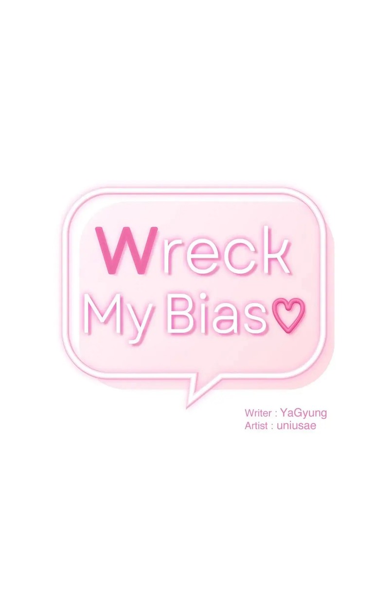 Wreck My Bias Chapter 59 - HentaiAZ.org